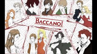 Baccano OP Full DOWNLOAD [upl. by Kablesh]