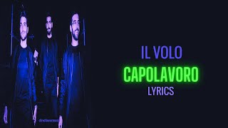 Il Volo Capolavoro LyricsLetra [upl. by Assyla]