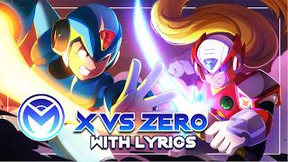 Mega Man X  X vs Zero  With Lyrics [upl. by Kayne979]