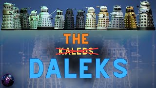 The Daleks Doctor Whos GREATEST Enemy Of All [upl. by Reggis]