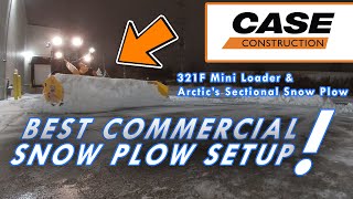 Best Commercial Snow Plow Setup ❄😍❄ Case 321F Mini Loader amp Arctic Sectional Snow Plow [upl. by Toombs]