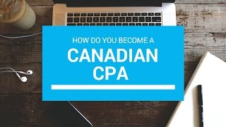 How To Obtain CPA Designation In Canada [upl. by Manvil]