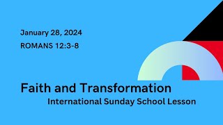 Sunday school Lesson Faith and Transformation  January 28 2024 [upl. by Blake]