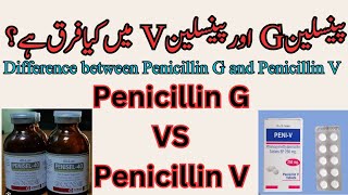 Penicillin G vs Penicillin V Understanding the Differences [upl. by Mazman]