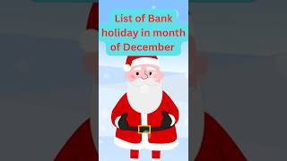 List of Bank holiday in month of December [upl. by Annorah]