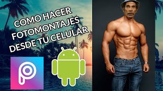 Como hacer fotomontajes en android📱 [upl. by Bowman632]