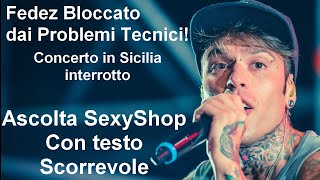 Fedez Concerto in Sicilia Rovinato dall’Autotune [upl. by Annatnas209]