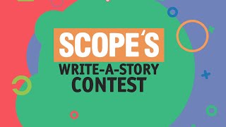 Scopes Write A Story Contest 20192020 [upl. by Amara]