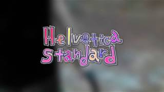 helvetica standard 2 [upl. by Erihppas]