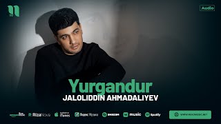 Jaloliddin Ahmadaliyev  Yurgandur audio 2024 [upl. by Htiduy354]