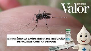 Ministério da Saúde inicia distribuição de vacinas contra dengue [upl. by Riggall]