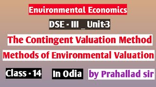 The Contingent Valuation Method Environmental Valuation environmentaleconomics ecojosh [upl. by Naloj]