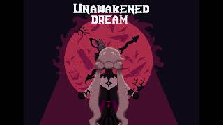 Unawakened Dream OST  From hamelin s Animation [upl. by Shanley]