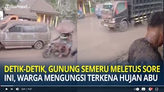 Detik detik Gunung Semeru Meletus Sore Ini Warga Diminta Mengungsi Begini Hujan Abunya [upl. by Gaulin]