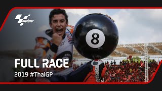 MotoGP™ Full Race  2019 ThaiGP 🇹🇭 [upl. by Ynittirb]