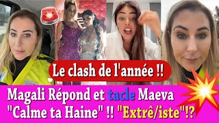 MAGALI BERDAH REPOND ET TACLE MAEVA GHENNAM quotCALME TA HAINE ET BALANCE SI TU VEUXTES EXTRËMEquot [upl. by Ttenyl]