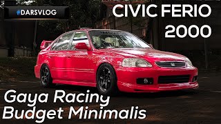 MODIFIKASI GAHAR GAUL  Honda Civic Ferio 2000 ‼️ DARSVLOG [upl. by Cissie]