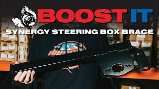 BOOST IT  SYNERGY STEERING BOX BRACE [upl. by Ahearn479]