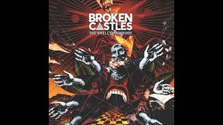 Broken Castles  The Smell Of Victory EP 2024 [upl. by Wiener]