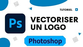 Vectorisation image Photoshop comment vectoriser un logo avec Photoshop [upl. by Gael]