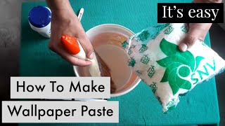 Learn How To Make Wallpaper Paste in Hindi  वॉलपेपर पेस्ट कैसे बनाये [upl. by Andriana]