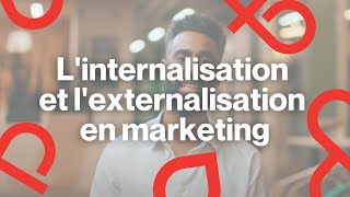 GLO explique linternalisation et lexternalisation en marketing [upl. by Peppi434]