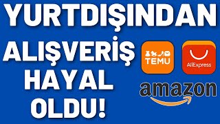 Elveda Temu Yurtdışından Alışveriş Hayal Oldu [upl. by Ajed]