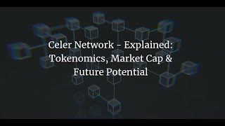 Celer Network  Explained Tokenomics Market Cap amp Future Potential [upl. by Antipus397]