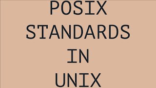 POSIX STANDARDS IN UNIX EXPLAINED IN A EASY WAY [upl. by Rosol263]