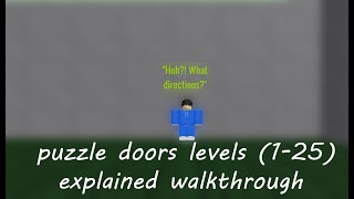 Roblox puzzle doors levels 125 EXPLAINED WALKTHROUGH [upl. by Moia]