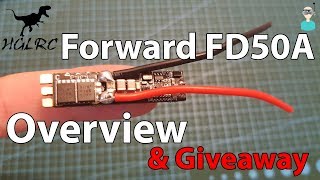 HGLRC Forward FD50A ESC  Overview amp Giveaway [upl. by Eintihw]