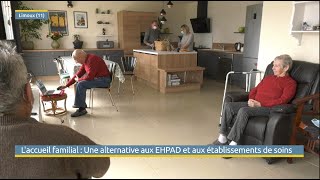 Laccueil familial une alternative aux Ehpad et aux établissements de soins [upl. by Estell]