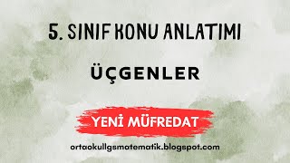 6 Üçgenler 5 SINIF MATEMATİK 202425 YENİ MÜFREDAT [upl. by Ynnot]