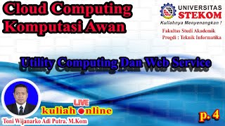 Utility Computing Dan Web Service Kuliah online Komputer di Universitas STEKOM Semarang [upl. by Neiv218]