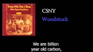 Crosby Stills Nash amp Young  Woodstock  w lyrics [upl. by Fitzpatrick]