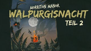 Pen amp Paper Morriton Manor Walpurgisnacht  Teil 2 des DetektivAbenteuers [upl. by Ahsilram459]