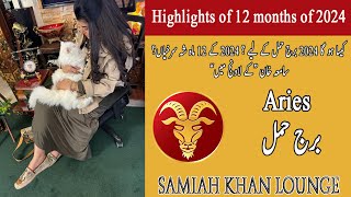 Aries Yearly Horoscope 2024  Samiah khan Lounge  New Year 2024  Horoscope 2024 [upl. by Aserej]