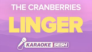 The Cranberries  Linger Karaoke [upl. by Donadee]