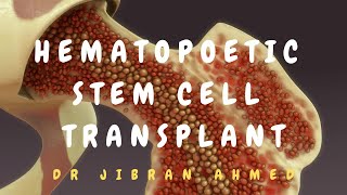 HEMATOPOETIC STEM CELL TRANSPLANTHSCT II HEMATOLOGY II POST GRADUATE LEARNING II SIMPLY PATHOLOGY [upl. by Russ]