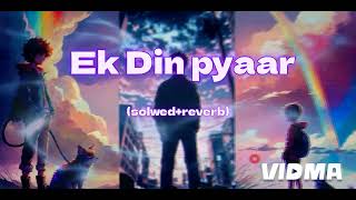 Ek Din Pyar mc stan slowedreverb  Lofi song  Lofi Live [upl. by Valida12]