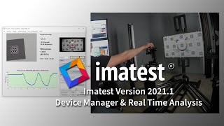 Imatest 20211  Device Manager amp Real Time Analysis [upl. by Rollo349]