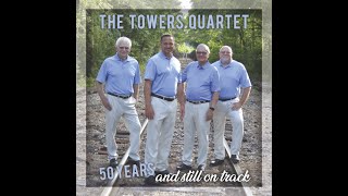 Towers Quartet 50 Years and Still On Track CD Demo [upl. by Xenia605]