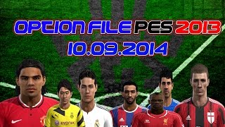 New Option file PES 2013 DOWNLOAD 100914 20142015 [upl. by Kali]