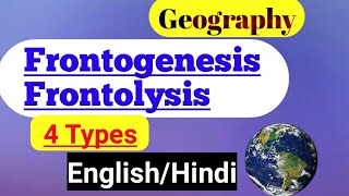 Frontogenesis and Frontolysis UPSC Climatology Physical Geography  Geography for UPSC IAS PCS NET [upl. by Konikow]