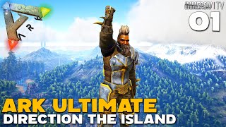 ARK ULTIMATE  LAVENTURE CONTINUE SUR THE ISLAND ▶️ EP01 [upl. by Esirtal]