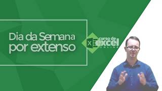 Dia da Semana por Extenso  Excel para Departamento Pessoal [upl. by Olney]