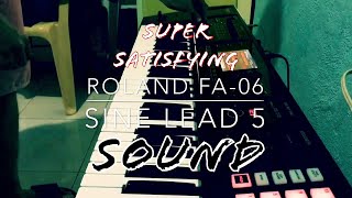 😌 SATISFYING SINE LEAD SOUND of the ROLAND FA06 😴 [upl. by Kiernan]