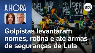 8 de janeiro Golpistas levantaram nomes rotina e até armas de seguranças de Lula [upl. by Rosabella270]