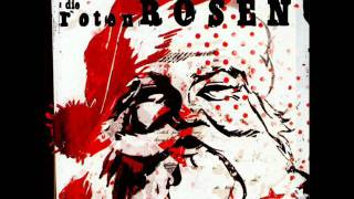 Die Roten Rosen  Happy Xmas War Is Over [upl. by Atsirhcal]