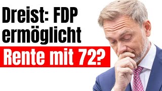 💥Verrückt FDP will Rente mit 72 [upl. by Remy]